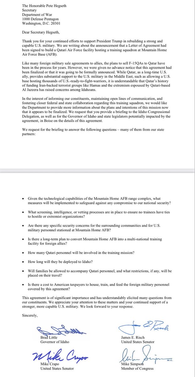 In Thursday letter to <a href="/PeteHegseth/">Pete Hegseth</a>, <a href="/GovernorLittle/">Brad Little</a> and #Idaho federal delegation, including <a href="/SenateForeign/">Senate Foreign Relations Committee Chairman</a> chairman <a href="/SenatorRisch/">Jim Risch</a>, asked for a <a href="/DeptofWar/">Department of War 🇺🇸</a> briefing on the agreement to bring #Qatar pilots to Mountain Home Air Force Base for F-15 trainings. idahostatesman.com/news/politics-…