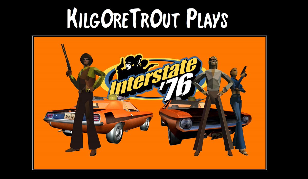 10pmEDT/2amUTC at twitch.tv/kilg0re_tr0ut Kilg0re IS Groove Champion avenging the death of his sister in the classic Interstate 76 (PC 2005) in Win98 on a P233 with a Voodoo II - - Get Interstate 76 DRM-Free on GOG at: adtr.co/ie2itc