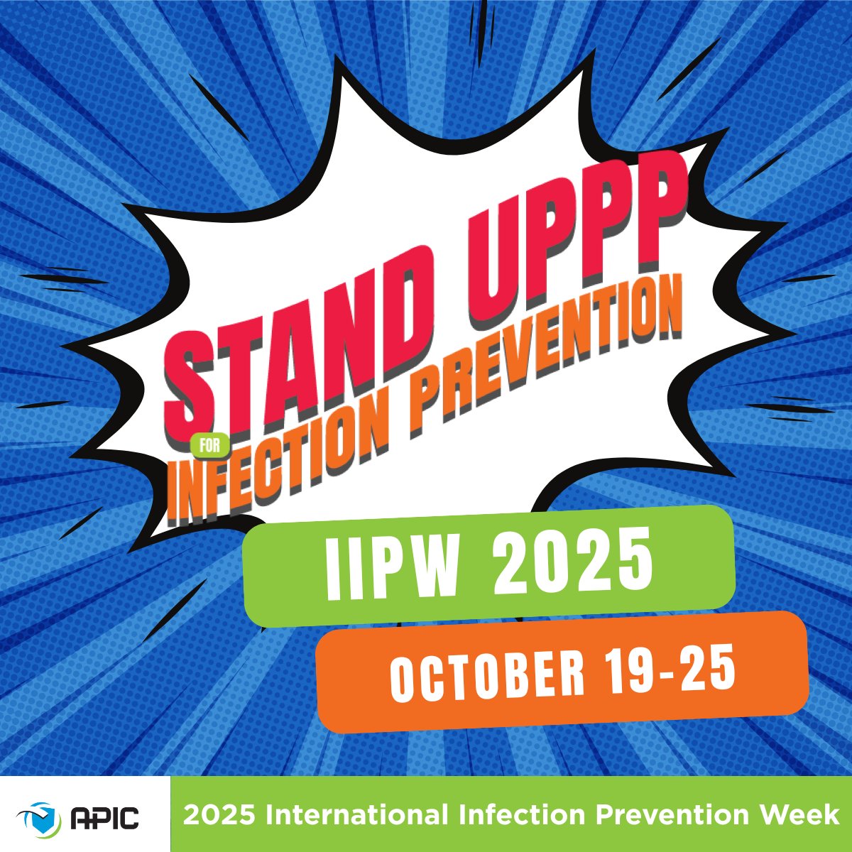 International Infection Prevention Week is here! 

This year’s theme, Stand UPPP for Infection Prevention, highlights the power of united action to stop infections and slow the spread of #AMR.

Together, we can strengthen infection control efforts for a healthier future.

<a href="/APIC/">APIC</a>