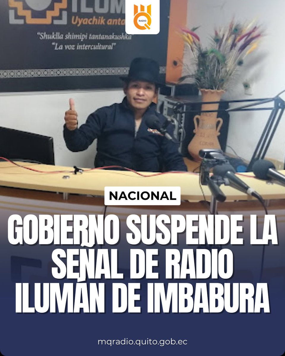 📡#Noticias | A través de la <a href="/Arcotel_ec/">Arcotel Ecuador</a>, el Gobierno dispuso la suspensión por 15 días de la señal de la radio comunitaria Ilumán 106.7 FM, medio que transmite en Otavalo, Cotacachi, Antonio Ante y Urcuquí.

🎙️ La emisora se encontraba realizando cobertura del Paro Nacional,