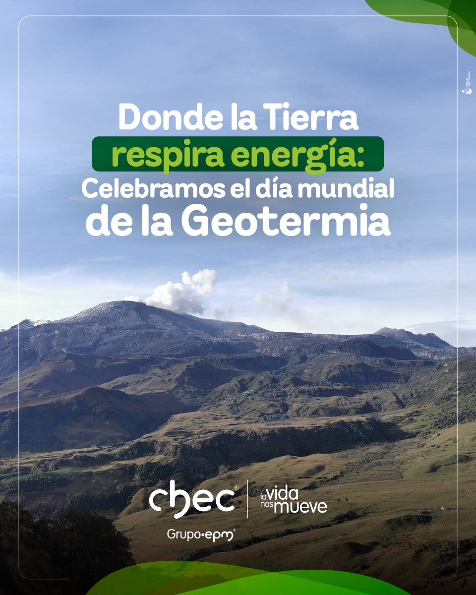 CHECGrupoEPM's tweet photo. 🌍 Hoy celebramos el Día Mundial de la Geotermia 🌋⚡

En CHEC reconocemos el poder del calor interno de la Tierra como una fuente limpia, renovable y constante de energía. https://t.co/FszUDlRtuA
