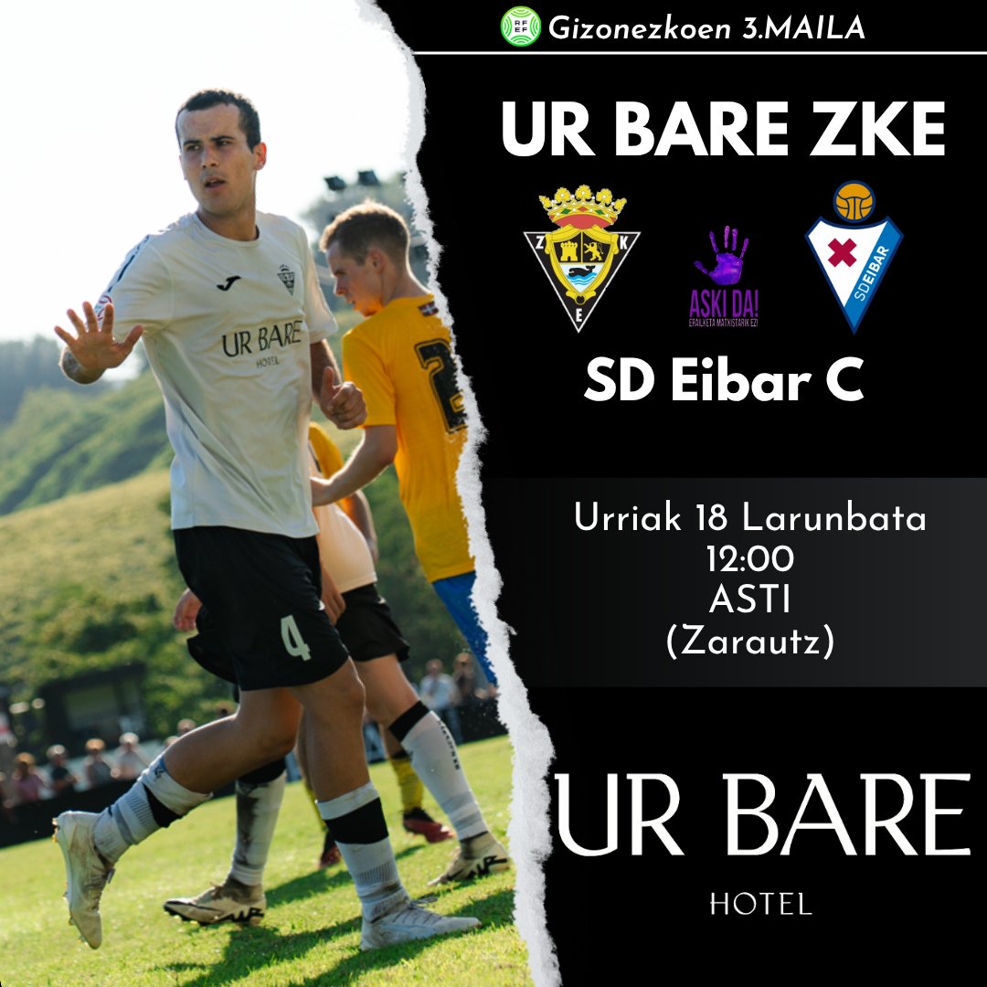 [MUTILEN 1.TALDEA]

⚽ UR BARE ZKE 🆚 <a href="/SDEibar/">SD Eibar</a> C
📅 Urriak 18 Larunbata
⌚ 12:00
🏟 ASTI (Zarautz)

ASKI DA! 🟣

Aupa #Zarautz!
#123Zarautz!
#Hortzaka!
_
📸 Linda Tarazona