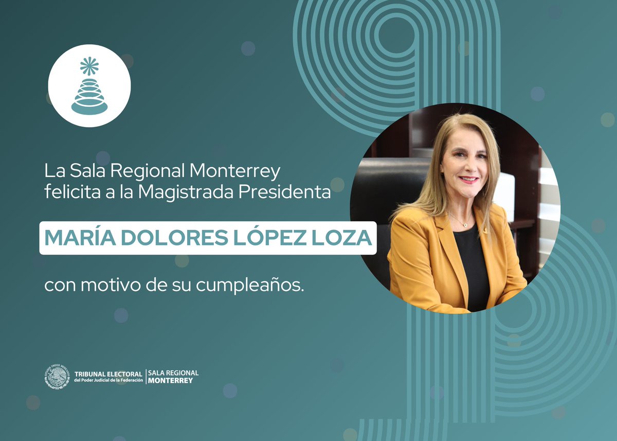¡Muchas felicidades a la Magistrada Presidenta María Dolores López Loza de parte de quienes integramos la Sala Regional Monterrey!
<a href="/lolitalopezloza/">María Dolores López Loza</a>