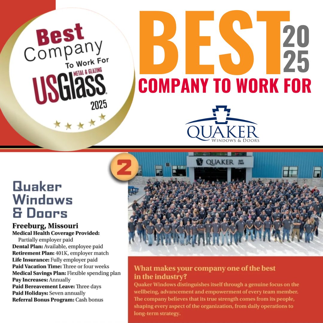 Big news! <a href="/QuakerWindows/">Quaker Windows & Doors</a>  has been recognized by USGlass Magazine as one of the "Best Companies to Work for" in the Glass and Metal Industry. This reflects the drive, heart, and hustle of our entire team, and we are honored! Experience our culture online: workatquaker.com