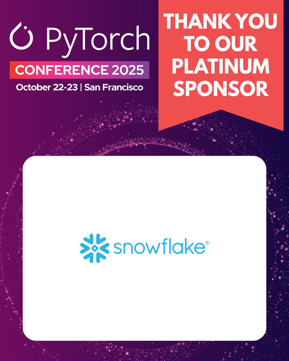 PyTorch's tweet image. A round of applause for our #PyTorchCon platinum sponsor @snowflake. Join us October 22-23 in San Francisco & discover the framework behind today's most groundbreaking #AI innovations. Register: hubs.la/Q03M7xhQ0 Schedule: hubs.la/Q03M7LlK0