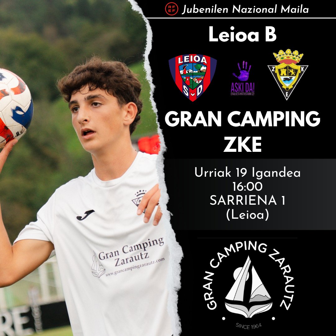 [JUBENIL NAZIONALA]

⚽ <a href="/SDLEIOAoficial/">S.D. Leioa</a> B 🆚 <a href="/CampingZarautz/">Gran Camping Zarautz</a> ZKE
📅 Urriak 19 Igandea
⌚ 16:00
🏟 SARRIENA 1 (Leioa)

ASKI DA! 🟣

Aupa #Zarautz!
#123Zarautz!
#Hortzaka!
_
📸 Linda Tarazona
