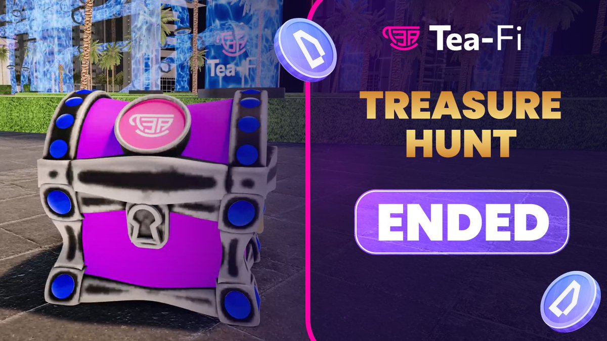 Remember: 
🎉 The <a href="/TeaFi_Official/">Tea-Fi | Gasless swaps☕️</a> Treasure Hunt has officially come to an end!

A huge thank you to all the players who joined daily, completed missions, and explored the Tea-Fi world in search of hidden rewards.

All rewards will be airdropped after the $TEA TGE event. 👀