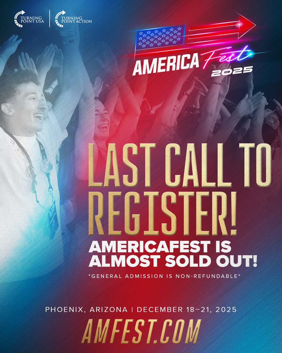 🚨 Last call for AmericaFest passes! 🚨

GA Passes: 98% SOLD OUT
VIP Passes: SOLD OUT

🔗AMFEST.COM to register!
