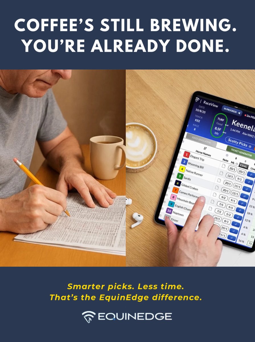 EquinEdge's tweet image. Your coffee’s still brewing, but your picks are already locked in. ☕ Handicapping just got faster — thanks to EquinEdge.

#EquinEdge #HorseRacingAnalytics #Handicapping #RacingStrategy #DataDriven