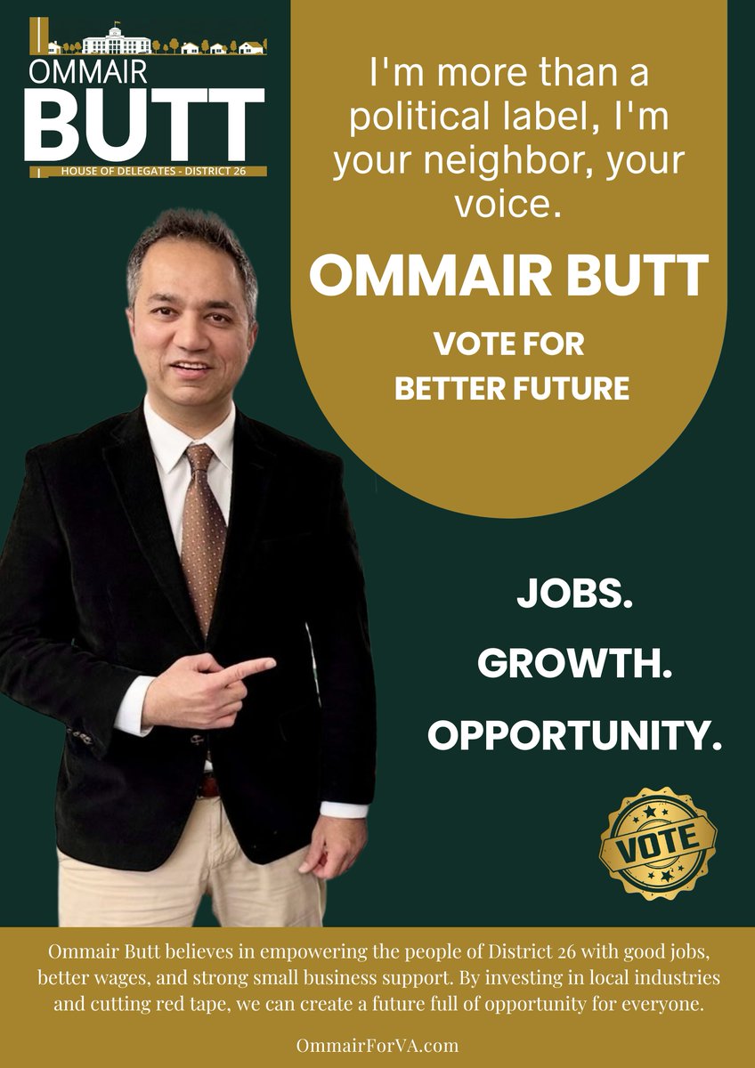 Ommair4VA's tweet image. Choose a leader who’s your neighbor—Ommair Butt brings jobs, opportunity, and economic growth to Loudoun. Vote for change, vote for a better future! 

#OmmairButt #District26 #BetterFuture #Jobs #VoteLoudoun #SupportBusiness #2025Election #LeadershipMatters #AshburnVA…