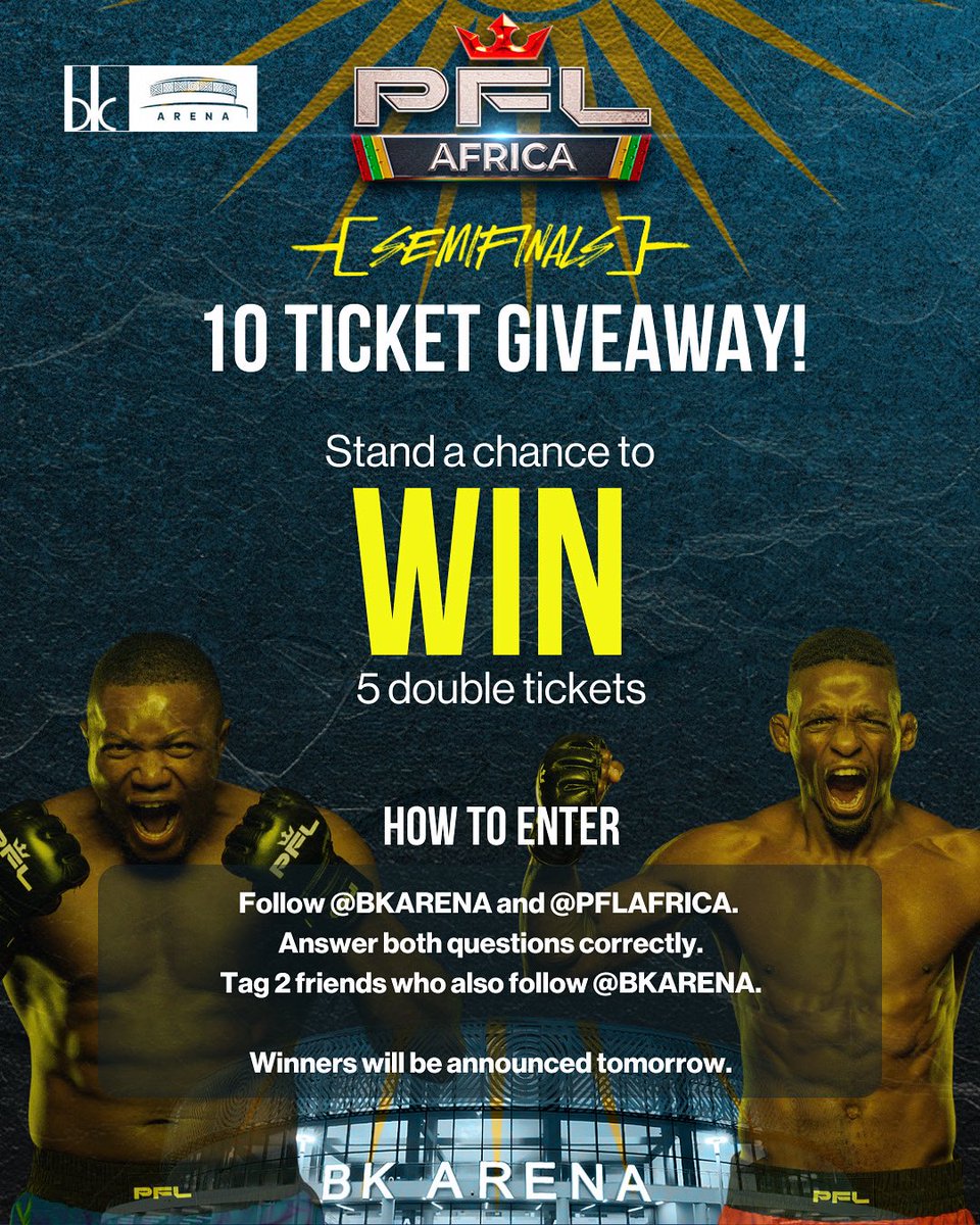How many nations are stepping into the SmartCage for the PFL Africa semifinals at BK Arena?

How many times has PFL Africa landed in East Africa? 

Follow the steps for a chance to win! Winners will be announced tomorrow at 1PM CAT.

#PFLRwanda
#BKArenaIsYours
#BKArenaNIyawe