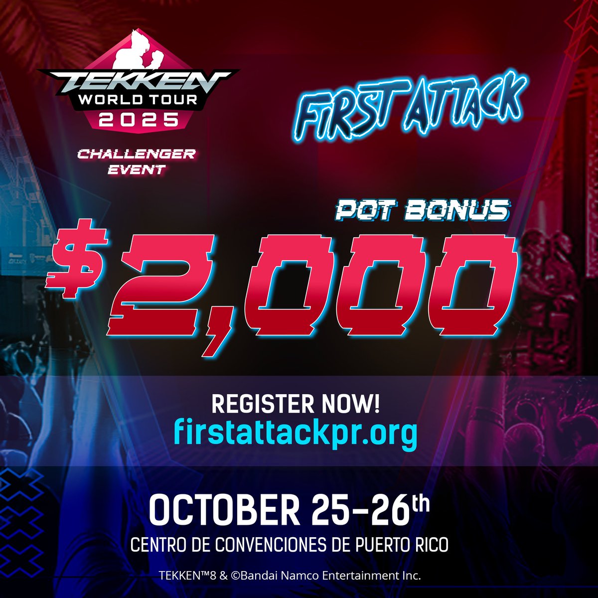 FirstAttackPR's tweet photo. 🚨6 HOURS LEFT!!🚨
Only 6 hours until competitor registrations close for #FA2025
#FirstAttack is a #TWT2025 Challenger Event with a $2,000 pot bonus.
Register for #TEKKEN8
https://t.co/r5S4KZDi4L https://t.co/mvrKazT8Gq
