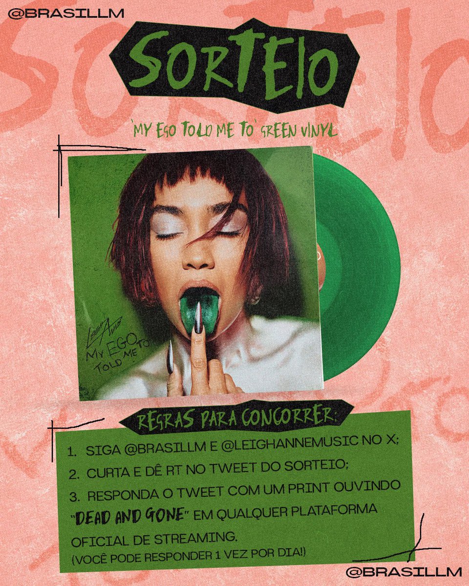 SORTEIO “MY EGO TOLD ME TO” VINYL

Regras:
- Responda esse tweet com um print ouvindo “Dead and Gone” da Leigh em uma plataforma oficial de streaming
- Dar RT e Like nesse tweet
- Estar seguindo o <a href="/BrasilLM/">Little Mix Brasil</a> e <a href="/LeighAnneMusic/">Leigh-Anne</a> 

Você pode responder esse tweet 1 vez por dia. A