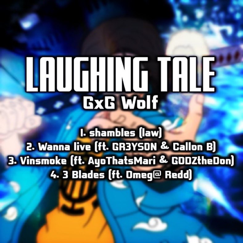 alright yall as promised 

My tape Laughing Tale a collection of 4 one piece themed songs ft the amazing <a href="/IAMGR3YS0N/">GR3YS0N ⚔️3 Knights in Blüdhaven out NOW</a> @CallonBGYB <a href="/ayothatsmariv2/">ATM 🏧</a> <a href="/GODZtheDon/">Underground Kami Out Now!!!</a> and <a href="/OM3GAREDD/">Omeg@ Redd / Tetsuo</a> 

With production all by Bailey Daniel’s 
Mixed and mastered by <a href="/WulfBoi/">Wülf Boi (Comms Open)</a> 
Art by <a href="/mathew_storm/">Matthew Storm🌩 COMMISSION OPEN</a>