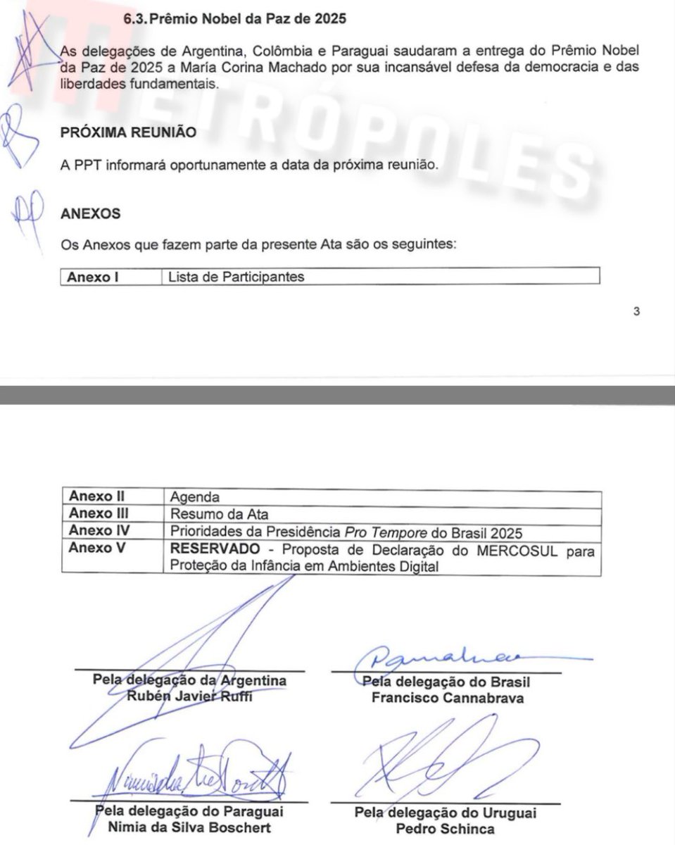 Em uma reunião do Mercosul na sexta passada, o Brasil se recusou a saudar Maria Corina Machado pela conquista do Nobel da Paz. 

Tive acesso à ata (abaixo). O texto que o Brasil não quis assinar ficou assim: 

“As delegações de Argentina, Colômbia e Paraguai saudaram a entrega do