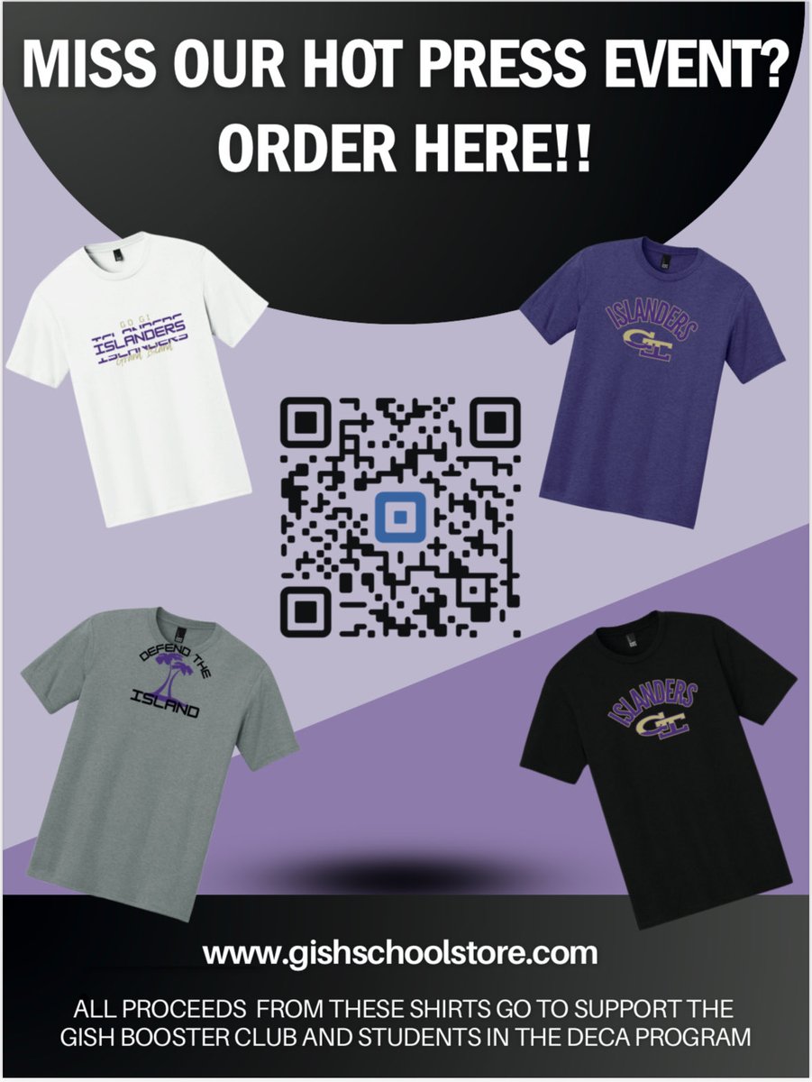 🔥 Did you miss our Hot Press event? No worries — you can still grab your favorite Islander tees!
💛💜 Order now at gishschoolstore.com or scan the QR code below!

All proceeds support the GISH Booster Club and DECA students.
#GoIslanders #SupportLocalStudents #GISHSpirit