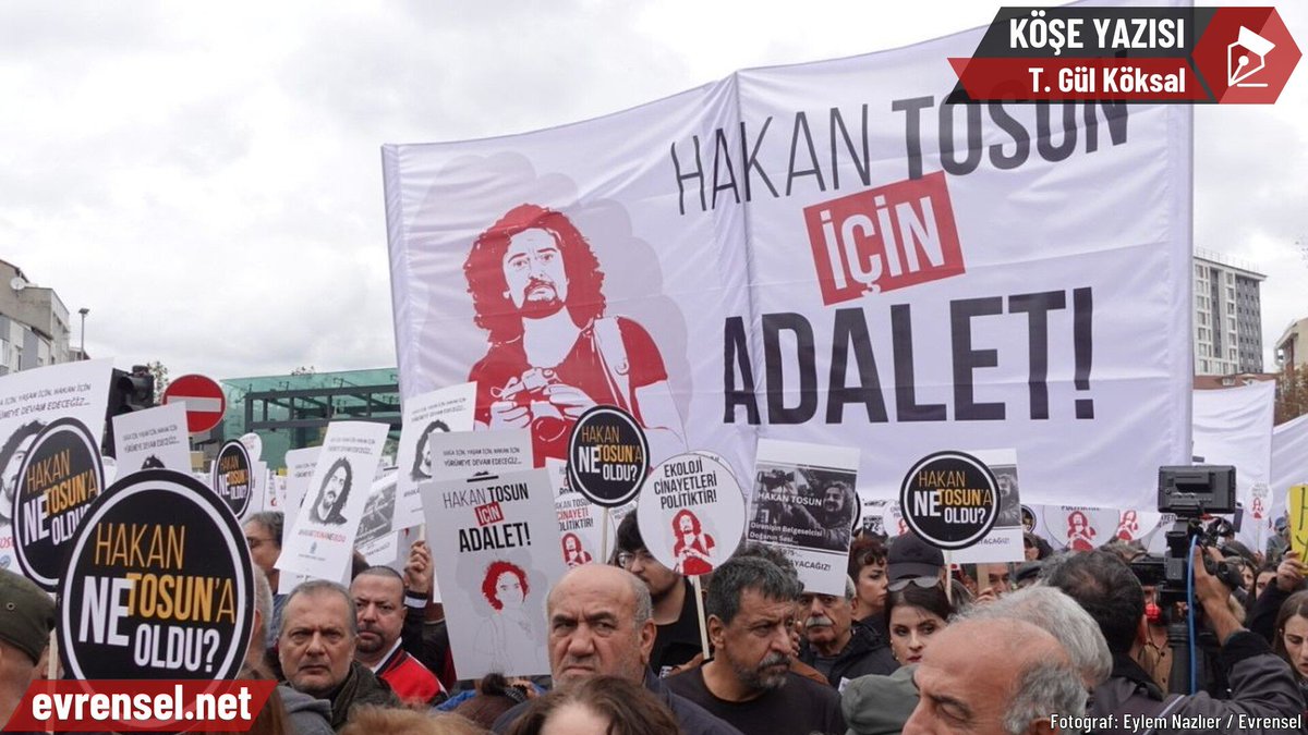 Hakan Tosun için…

Katledilen Hakan Tosun’un kaleminden: “Eylemcilerden ayırmadım kendimi. Hepimiz aynı şey için oradayız diye düşündüm her zaman. Farklı rollerdeki bir bütün olarak düşündüm. Bir bedenin farklı duygularıymışız gibi…”

✒️ T. Gül Köksal (<a href="/tgulkoksal/">T. Gül Köksal</a>) yazdı