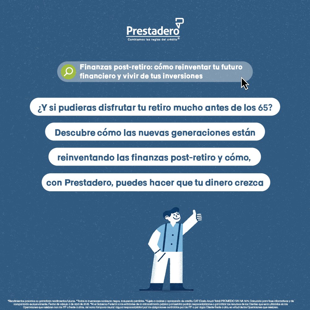 ¿Y si pudieras disfrutar tu retiro mucho antes de los 65? Lee más en nuestro blog: blog.prestadero.com/finanzas-post-…