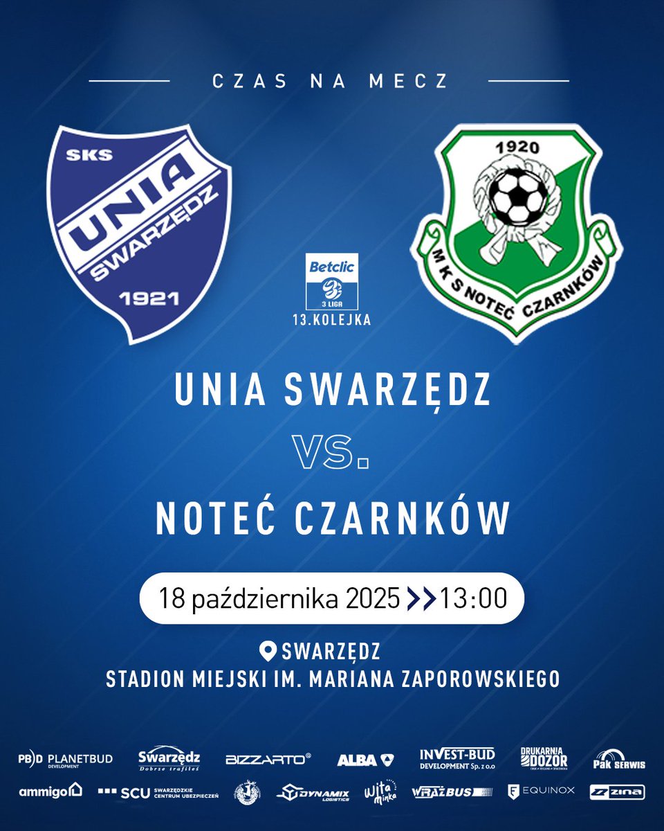🔥 𝗗𝗭𝗜𝗘Ń 𝗠𝗘𝗖𝗭𝗢𝗪𝗬! ⚽️

🆚 Noteć Czarnków
📊 13.kolejka Betclic 3 Ligi
⏰ 13:00
🏟️ Swarzędz, Stadion Miejski im. Mariana
Zaporowskiego
🎟️ Bilet 15 zł