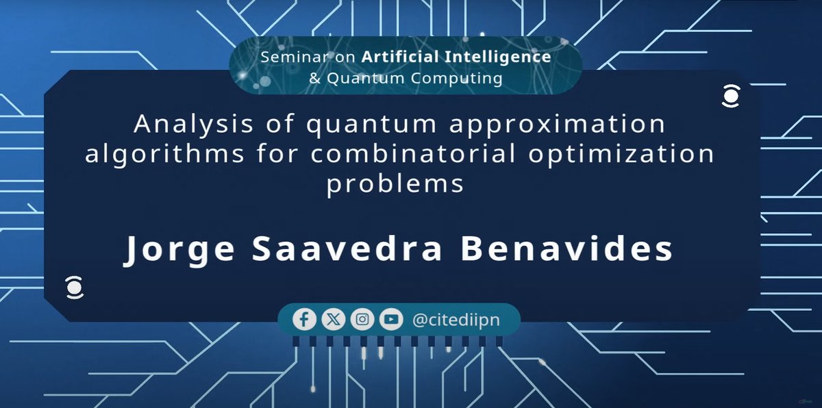 RoboticaCic's tweet image. 🤖✨ Revive la participación del LabRyM del CIC-IPN en el Seminario de Inteligencia Artificial y Computación Cuántica 🌐
🎥 min. 28:50–50:30
🔗 youtu.be/JDbUBzJNBv0
📘 “Analysis of quantum approximation algorithms for combinatorial optimization problems”
#CICIPN #IPN #CITEDI