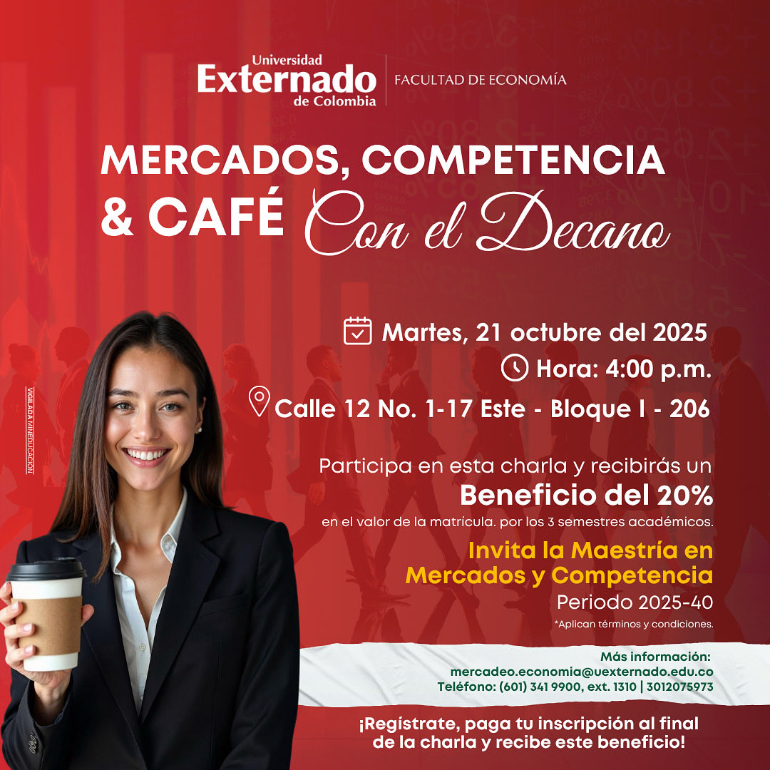 ☕ ¡Café con el Decano!

Descubre cómo la Maestría en Mercados y Competencia del <a href="/EconomiaUext/">Economía UExternado</a> puede potenciar tu perfil 🎓

💥 Participa y recibe 20% de beneficio en matrícula.

📅 21 oct | ⏰ 4:00 p.m.

🔗 forms.office.com/r/QdQuU7493S

#PosgradosExternado #Economía