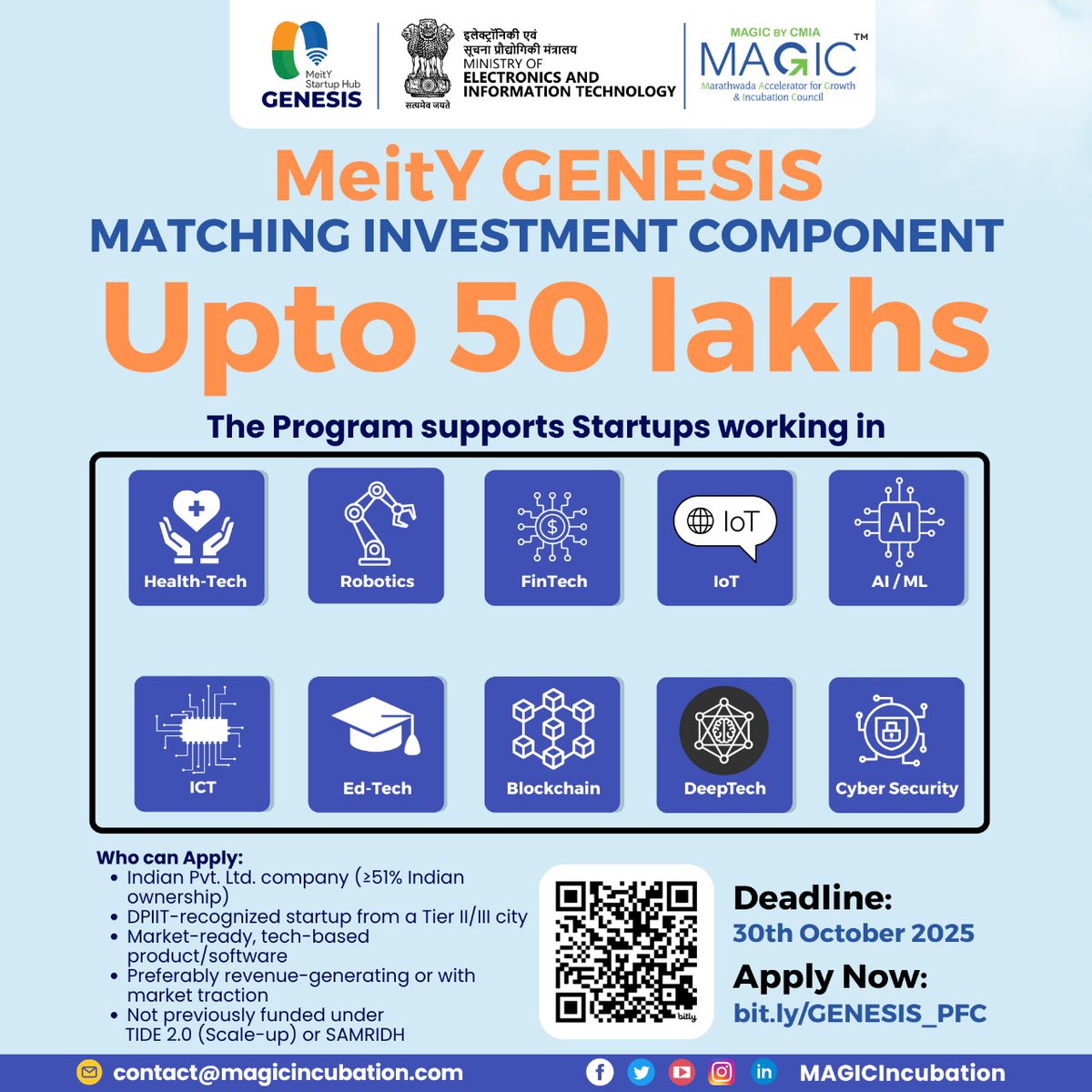 MAGIC Business Incubator & SME Accelerator (@magicincubation) on Twitter photo Exciting Funding Opportunity for Startups!
The Ministry of Electronics and Information Technology (<a href="/GoI_MeitY/">Ministry of Electronics & IT</a>) GENESIS In Matching Investment Component Funding is now open — offering up to ₹50 Lakhs 💰.
🔸 Sectors Supported:
HealthTech | Robotics | FinTech | IoT | AI/ML | ICT Exciting Funding Opportunity for Startups!
The Ministry of Electronics and Information Technology (<a href="/GoI_MeitY/">Ministry of Electronics & IT</a>) GENESIS In Matching Investment Component Funding is now open — offering up to ₹50 Lakhs 💰.
🔸 Sectors Supported:
HealthTech | Robotics | FinTech | IoT | AI/ML | ICT