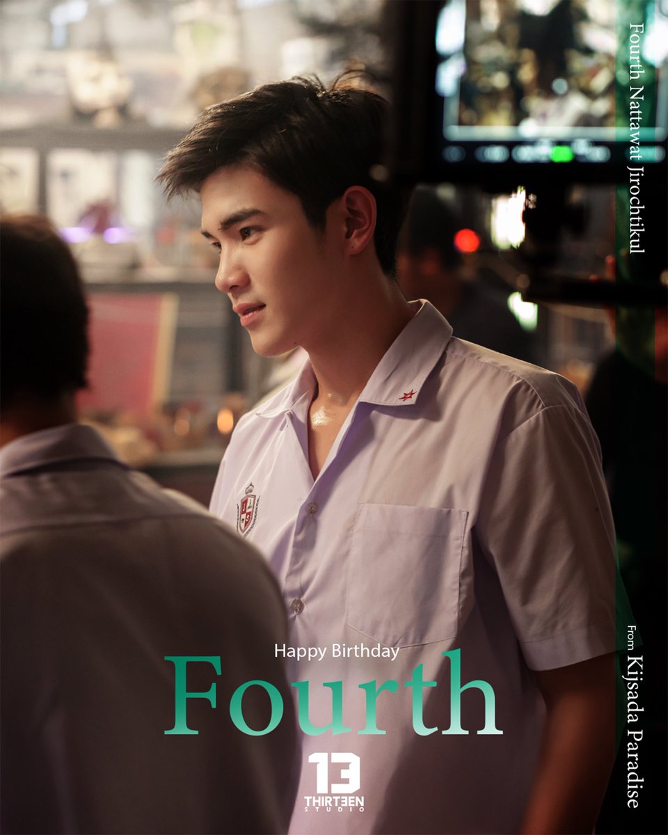 Happy Birthday to Fourth 🎂❤️
หรือแท็ค(เป็นคนดี)จาก #กฤษดาพาราไดซ์ 
ขอให้วันเกิดปีนี้เป็นวันพิเศษที่เต็มไปด้วยความสุขและความทรงจำที่ดีนะค้าบ

FOURTH NEW CHAPTER
#FOURTH21stBirthday
#KijsadaParadise
#Fourthnattawat #โฟร์ทณัฐวรรธน์