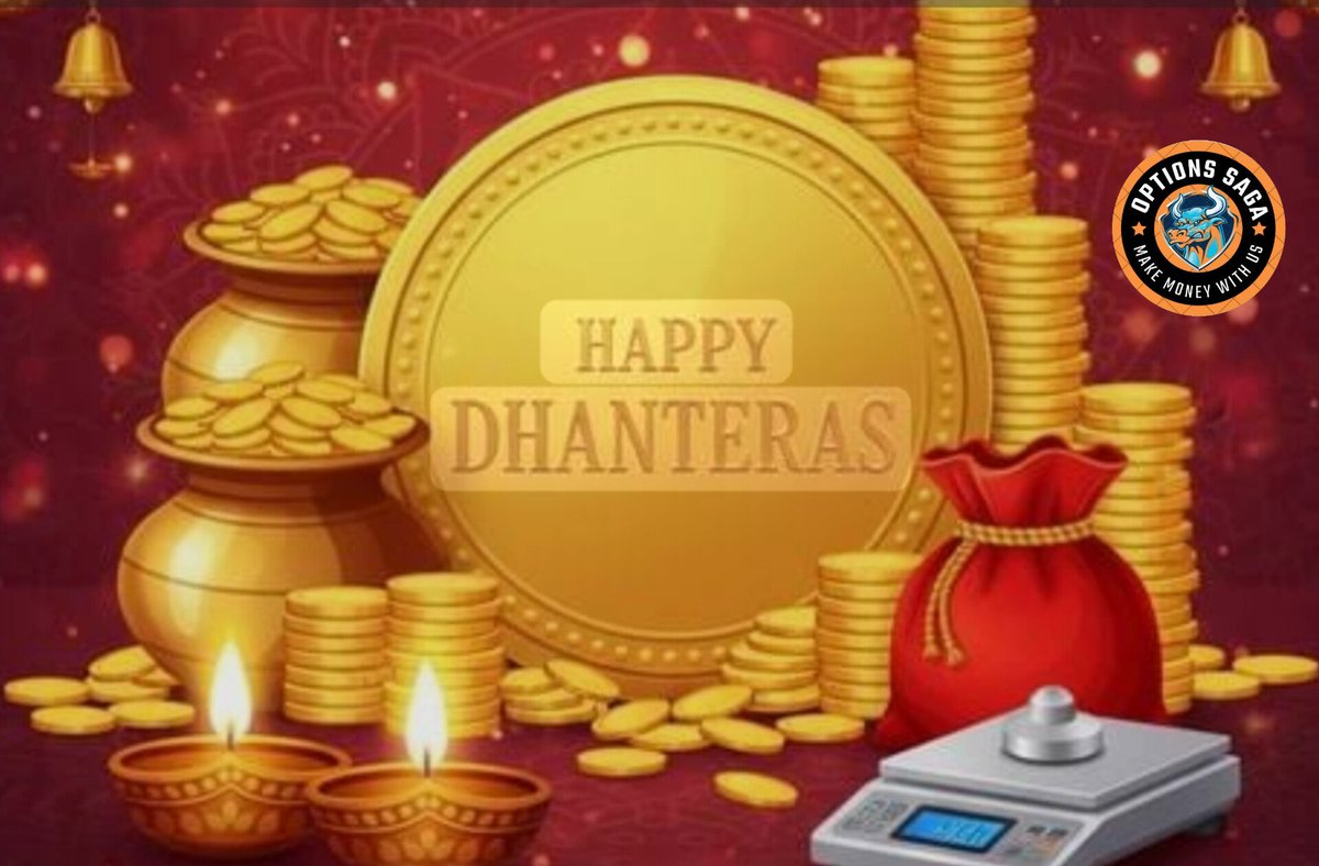 OptionsSaga's tweet photo. Dear All,

Wishing All Of You "Happy Dhanteras".

#optionssaga #stockstobuy #Nifty50 #Banknifty #stockstowatch #StocksOnRadar #technicacalanalysis #fundamentalanalysis #intradaystocks #chartanalysis #optionssaga #niftyfuture #bankniftyfuture #Futurelevels #Dhanteras2025 https://t.co/zdQgYEVDHd