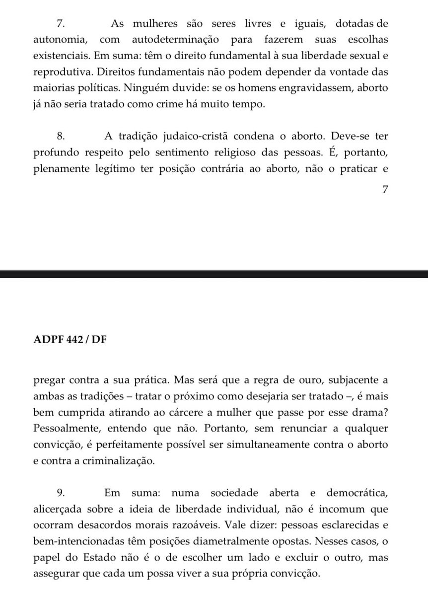 O ministro Barroso, antes da sair definitivamente do Supremo Tribunal Federal, acompanhou a ministra Rosa Weber no voto favorável à descriminalização do aborto.