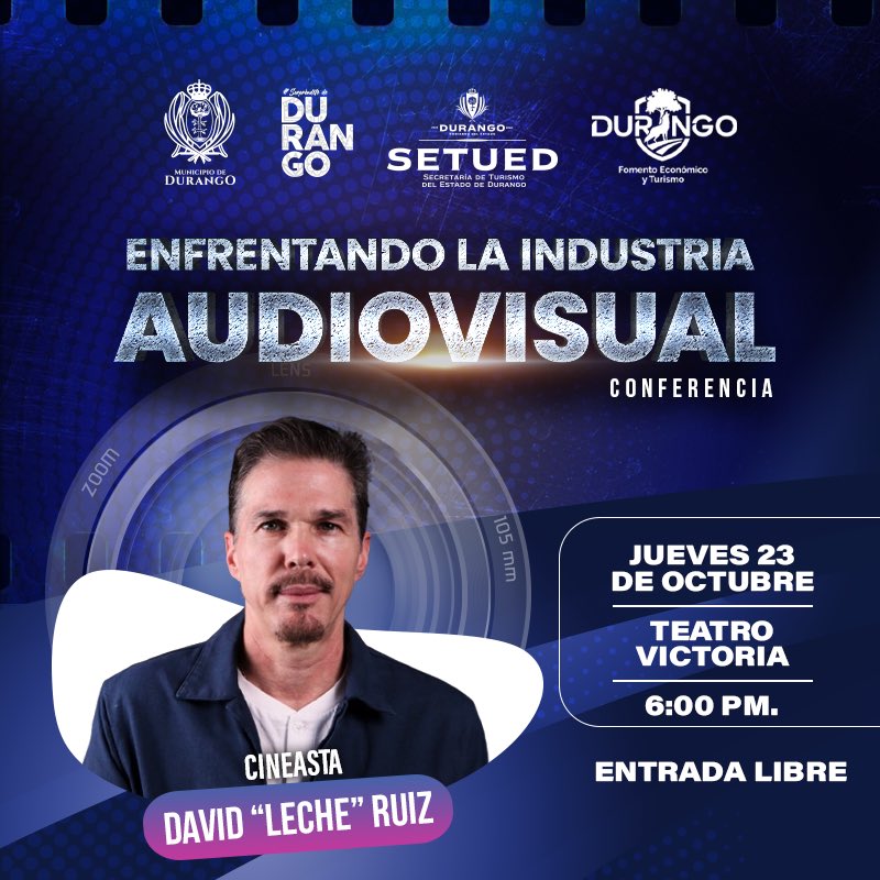 🎥| Te invitamos a la Conferencia “ Enfrentando la Industria Audiovisual”, con el reconocido Director de cine, series y videos musicales, David “Leche” Ruiz. 

🗓️Jueves 23 de octubre 
📍Teatro Victoria
🕣 18:00 hrs.
ENTRADA GRATUITA