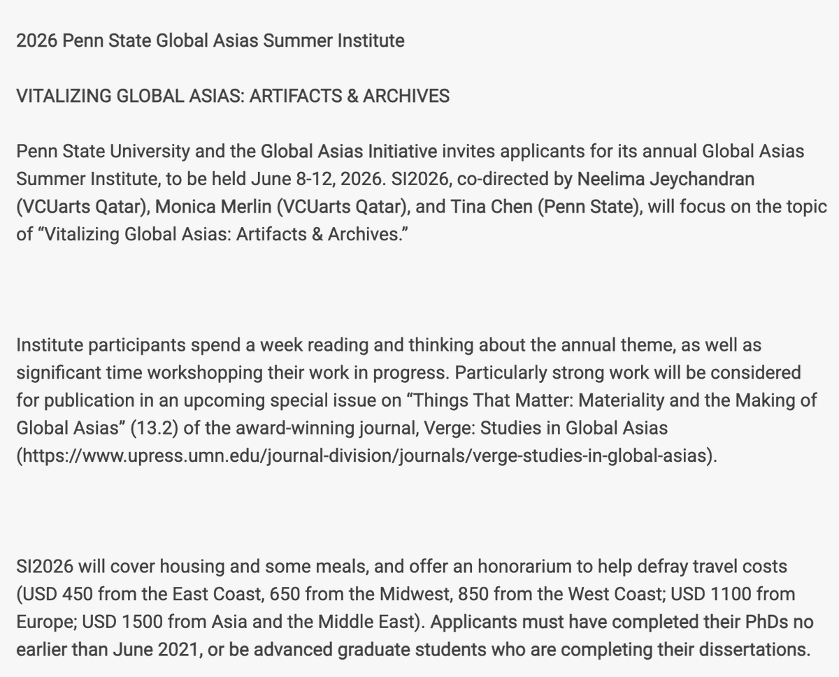 Penn State University and the Global Asias Initiative invites applicants for its annual Global Asias Summer Institute, themed “Vitalizing Global Asias: Artifacts &amp; Archives,” to be held June 8-12, 2026. Apply by Nov. 3, 2025: sites.psu.edu/vergeglobalasi…