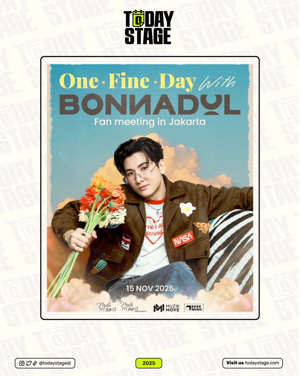 todaystageid's tweet image. ☀️ One Fine Day is coming your way, Jakarta!
Save the date for something truly special with Bonnadol 💛
Let’s make memories together — See you, Jakarta.

📍 15 November 2025

#OneFineDayWithBonnadol
#BonnadolInJakarta2025
#Bonnadol
#BoxxMusic
#MuzikMove