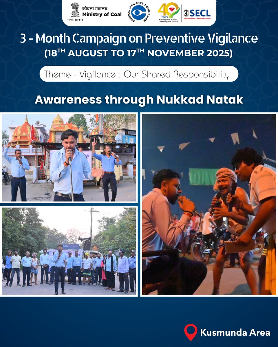 Integrity in action - Kusmunda Area engages citizens through inspiring Nukkad Nataks on preventive vigilance.

Under the ongoing 03-month Awareness Campaign on Preventive Vigilance, Kusmunda Area organized Nukkad Nataks across various locations to promote the values of integrity,