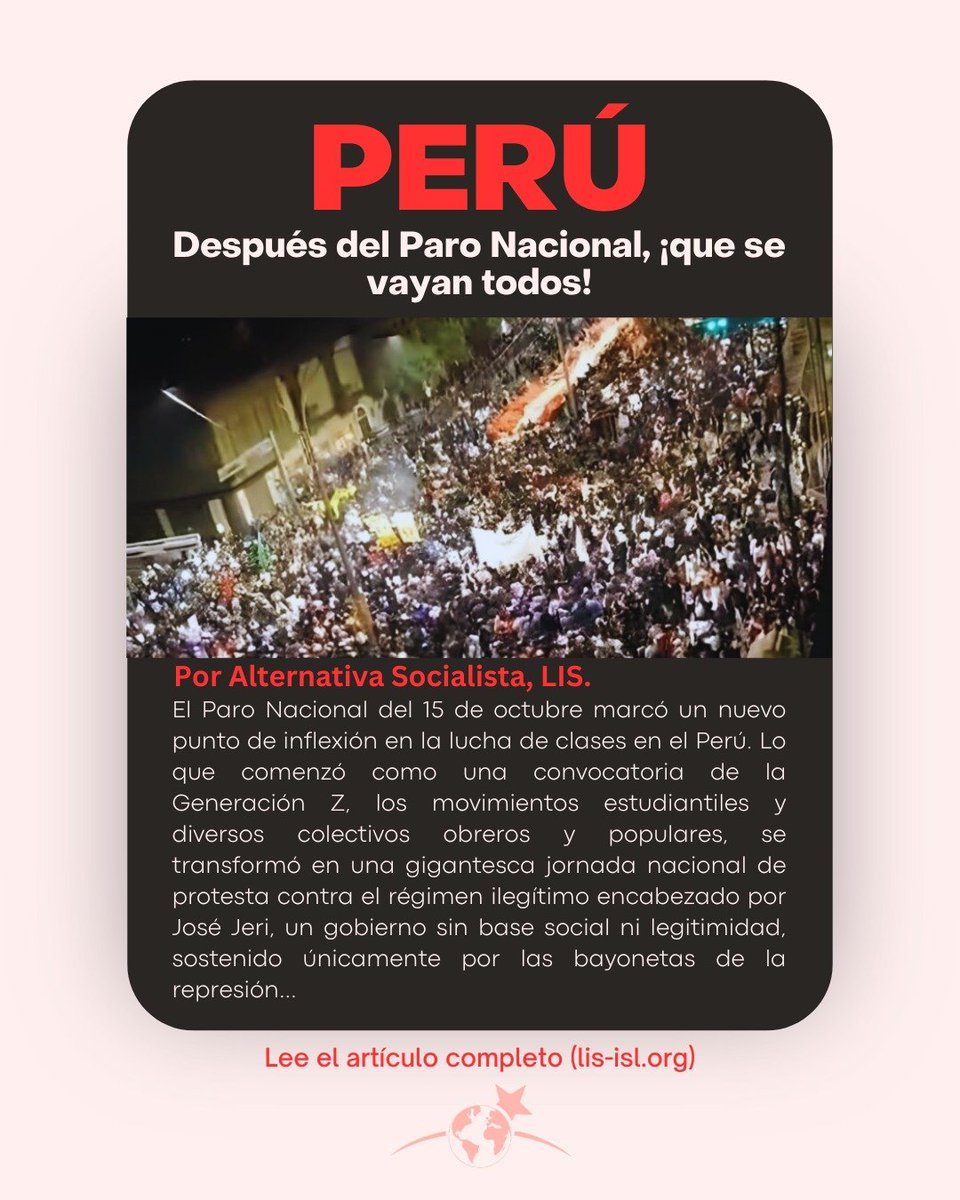 #Perú / Después del Paro Nacional, ¡que se vayan todos! lis-isl.org/es/2025/10/per…