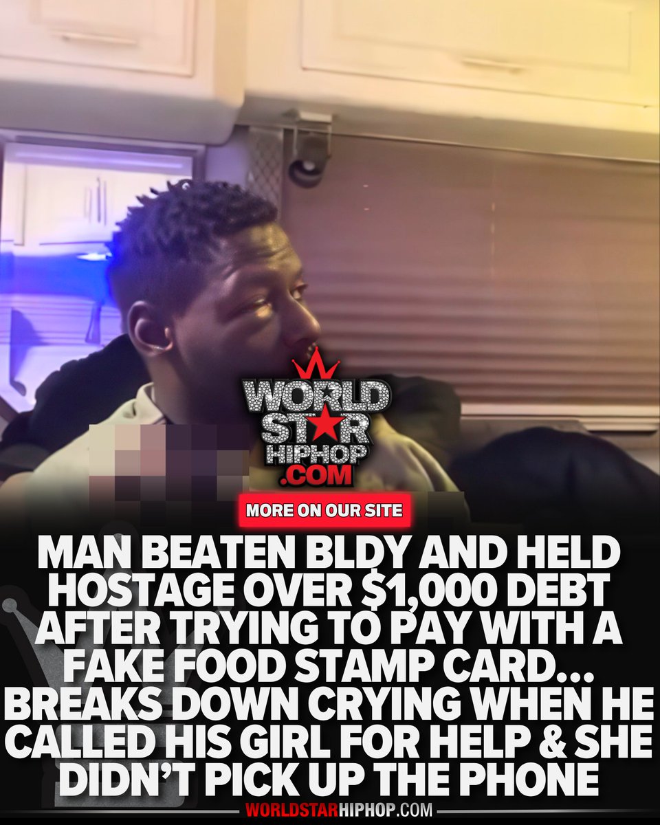 WORLDSTAR's tweet photo. A man was beaten bloody and held hostage after trying to pay a $1,000 debt with a fake EBT card. The captors filmed the entire thing as he cried, begging for his life.. when he tried calling his girl for help on the phone, she didnt answer.. 
Now the same guy  could be facing charges for kidnapping, assault, and attempted murder — all self-recorded.
https://t.co/zIrSnvfThs