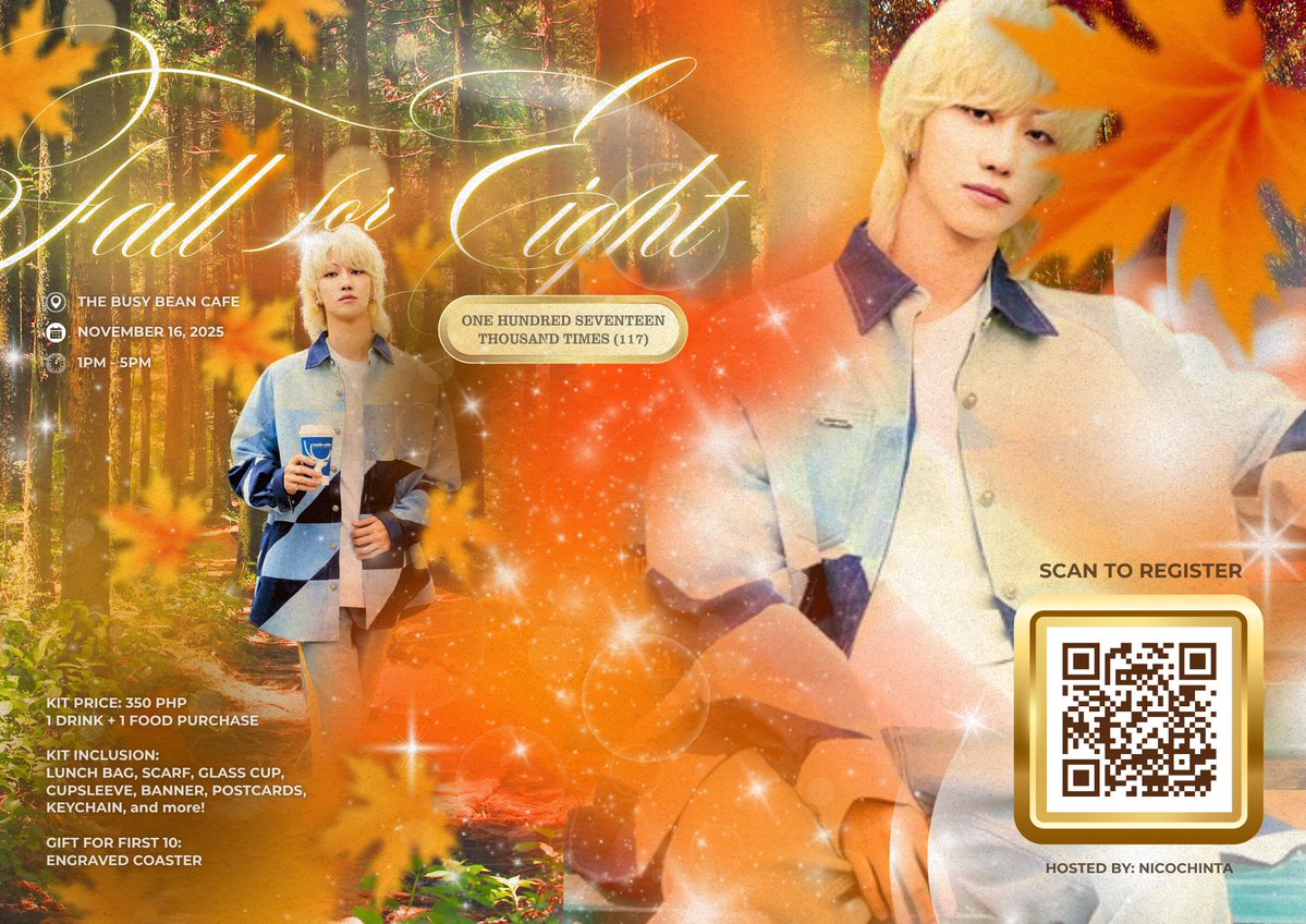 wonchanico's tweet image. 🍁 The8 Cupsleeve Event (Cavite)
📍 The Busy Bean Coworking Cafe (Dasma)
🏷️ 350 PHP | Event Kit
🗓️ November 16, 2025
🕐 1PM - 5PM
Register:
🔗 tinyurl.com/fallfor8
"Fall for him as if our hearts never know how to rest — with The8 is where our heart rest."
#FALLfor8 🍂🧡