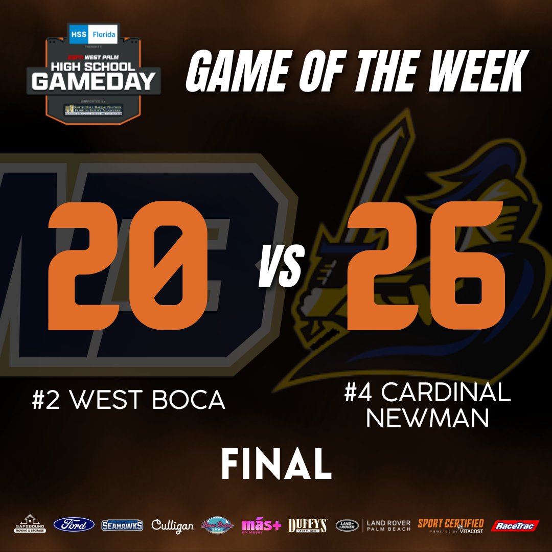 FINAL/OT      

#2 West Boca 🏈 #4 Cardinal Newman

<a href="/CNHS_Athletics/">Cardinal Newman HS Athletics</a> <a href="/WestBocaBullsFB/">West Boca Raton Football</a>