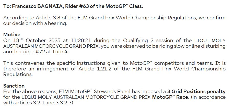 Penalização para Francesco Bagnaia e para Brad Binder, por incidentes na qualificação com Marco Bezzecchi e Johann Zarco, respectivamente. Perdem ambos 3 lugares na grelha para a corrida de domingo.
#AustralianGP  #motogpnasporttv