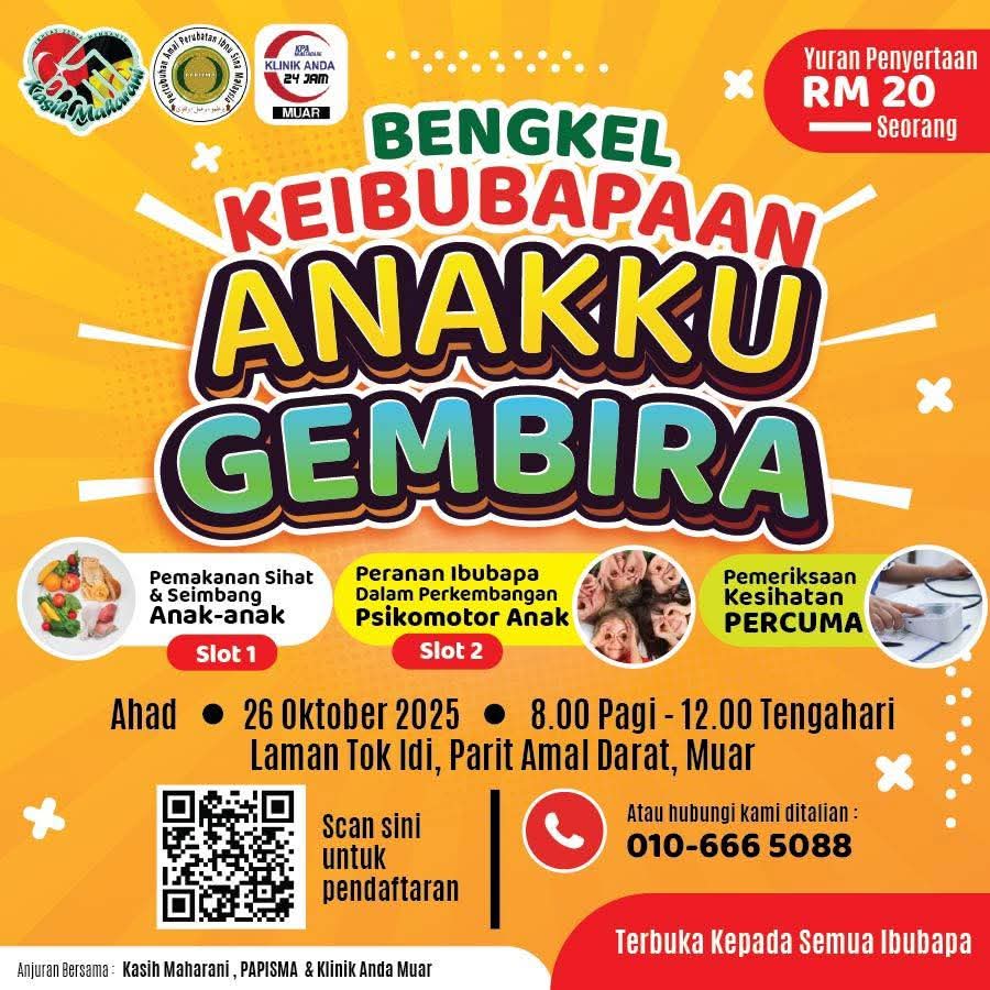 BENGKEL KEIBUBAPAAN ANAKKU GEMBIRA.

Tarikh: 26 Oktober 2025 
Masa : 8.00 am - 12.00 pm
Tempat: Laman Tok Idi, Parit Amal Darat, Muar, Johor

#PAPISMACawanganJohor2025
#BengkelKeibubapaan2025
#NGOKasihMaharani
#KlinikAnda24JamMuar
#DAKAPJohor2025
#KitaJagaKeluargaKita