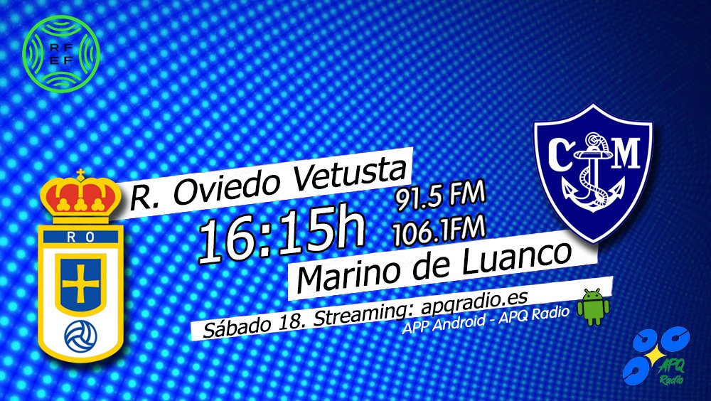 🔴HOY, EN LA BANQUETA DEPORTIVA🔴
🕓 16:15 (Previa desde las 16h)
🏟️ El Requexón
⚽️ <a href="/RealOviedo/">Real Oviedo</a> Vetusta🆚 <a href="/MarinoLuanco/">Club Marino de Luanco ⚓</a> 
🎙️ <a href="/CarlosTuilla/">Carlos Alvarez</a> | <a href="/Dani_Castelao/">Dani Castelao</a> | Álex Mariscal 
📻 91.5 - 106.1FM Asturias
🖥️ apqradio.es
📱 bit.ly/3oFv0HI