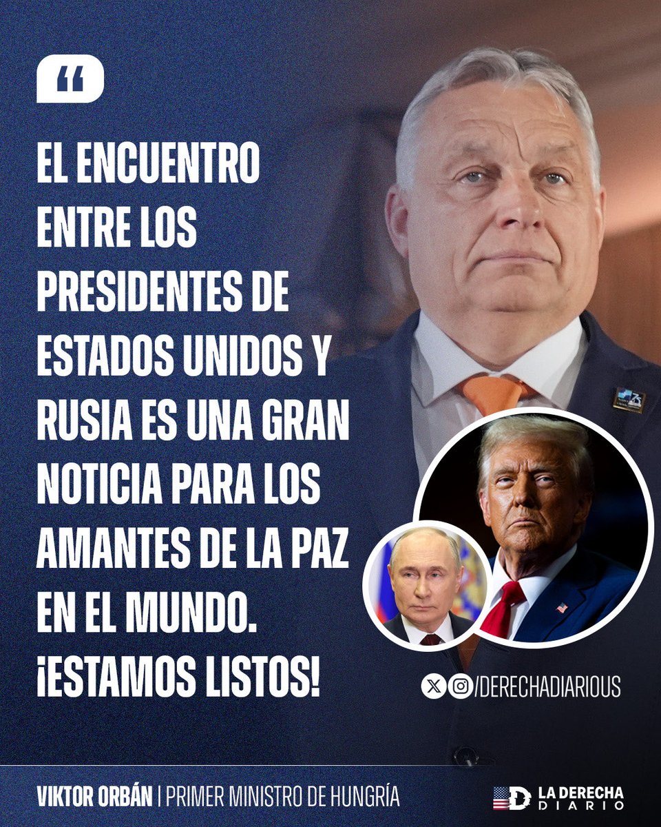 🚨🇭🇺🇺🇸 | El primer ministro de Hungría, Viktor Orbán, celebró el anuncio de la reunión entre Trump y Putin en Budapest, destinada a poner fin a la guerra en Ucrania: “El encuentro entre los presidentes de Estados Unidos y Rusia es una gran noticia para los amantes de la paz en el