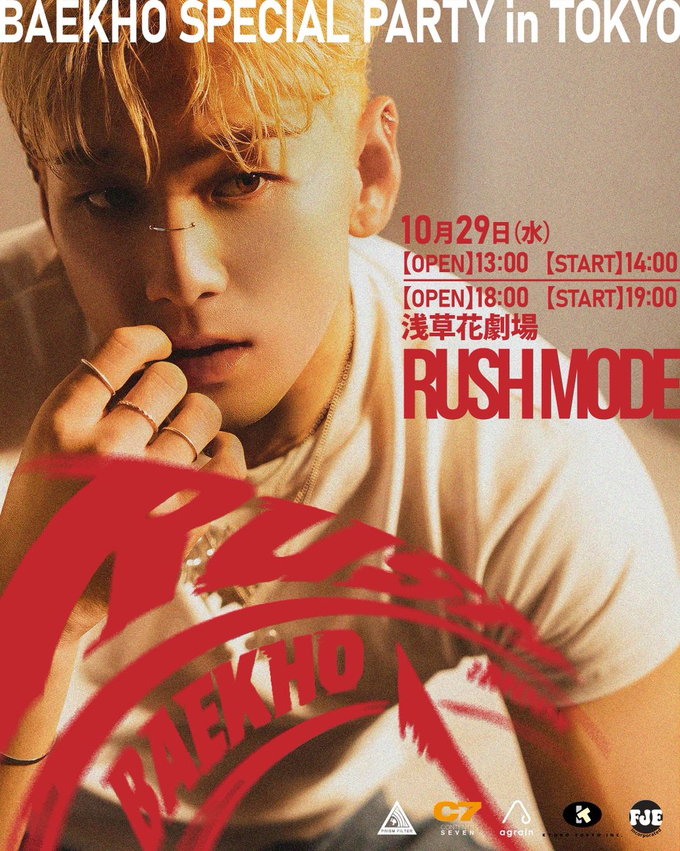 [NOTICE]

BAEKHO SPECIAL PARTY RUSHMODE in TOKYO Ticket Link

■ローソンチケット
l-tike.com/concert/mevent…

■チケットボード
・日本語：ticket.tickebo.jp/sn/20251029_ba…
・英語：ticket.tickebo.jp/show/event.htm…

■イープラス
eplus.jp/baekho/

■ぴあ
w.pia.jp/t/baekho-t/