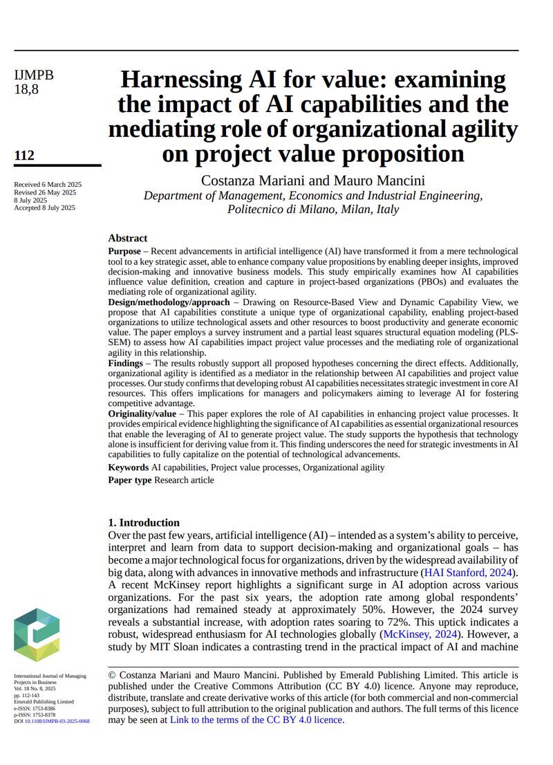 danilo_arba's tweet photo. 🚀 AI won’t transform your projects — unless your organisation can.

A fascinating new study in the International Journal of Managing Projects in Business (Mariani & Mancini, 2025) makes this clear:

AI capabilities create value only when paired with organisational agility.
Three key takeaways every Project Manager should note:

 1️⃣ Tools ≠ Capabilities: It’s not about having AI dashboards, it’s about having the people, governance, and culture to extract insight and act on it.

 2️⃣ Agility is the multiplier: AI’s impact on project value is mediated by how adaptive your organisation is. If you can’t pivot, learn, and decide fast — you’re leaving value on the table.

 3️⃣ Value must be designed, not assumed: From definition → creation → capture, AI should enhance how we realise project benefits, not just deliver outputs faster.

💡 Bottom line:
 AI can amplify performance , but only if your PMO evolves with it.

 Build capability. Cultivate agility. Focus on value.

🔗 Read the paper: Harnessing AI for Value – Emerald Publishing, https://t.co/0xU9PVZmtU

#ProjectManagement #AI #Agility #PMO #ValueCreation #Innovation #Leadership #FutureOfWork