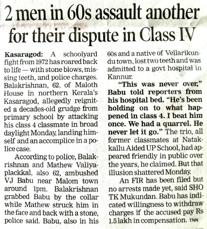 Imagine two grown up #men in their 60’s attack a third man.

The third man had beaten up one of them when all 3 were #students in class 4.

Now third #classmate has offered to withdraw the FIR, if they pay him Rs 1.5 lakhs 🙂

The #story has just begun…

#boys #school #education