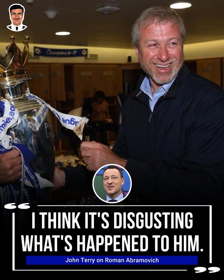 John Terry: "I think it's disgusting what's happened to him [Roman Abramovich]. 

What he did in lockdown and what he did for the NHS was sensational, opening up Stamford Bridge to all the nurses and giving people homes during that difficult time. He was just a lovely, lovely man