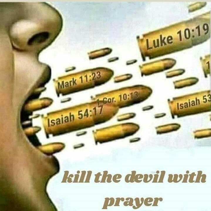 Kill the devil with prayer