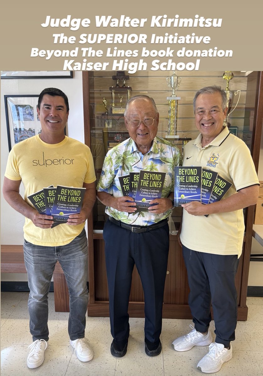 THANK YOU Judge Walter Kirimitsu for supporting “The SUPERIOR Initiative” to inspire and improve the people of Hawaii with your generous Beyond The Lines book donation to Kaiser High School today!!! #KaiserHighSchool #WalterKirimitsu #BeyondTheLines #SUPERIOR