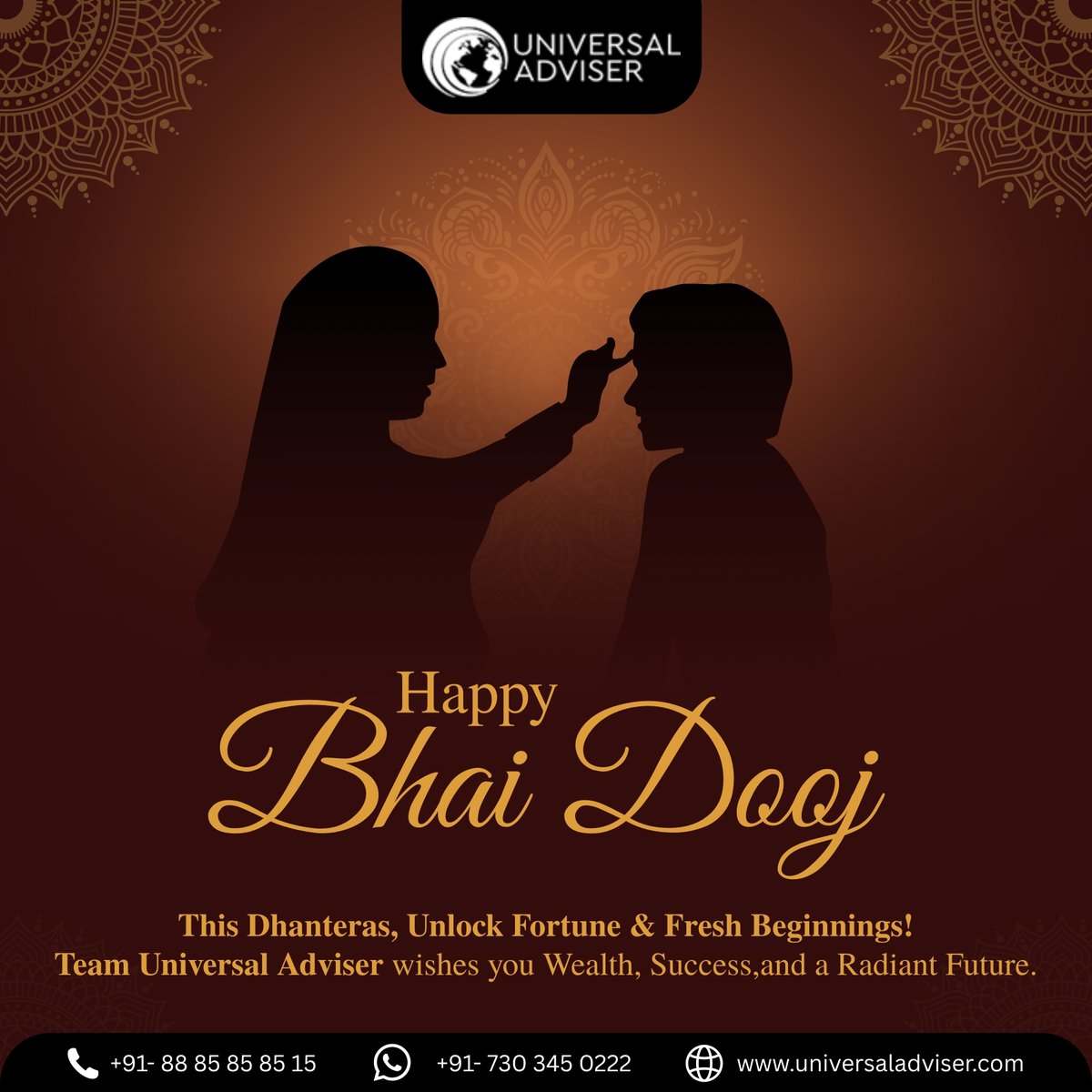 universaladvser's tweet photo. ✨ Celebrating Bonds, Blessings &amp; Bright Futures… Strengthening Ties, Sharing Smiles &amp; Spreading Prosperity… Honoring Love, Trust &amp; Lifelong Connections!
Happy Bhai Dooj from Team Universal Adviser — where care, guidance, and togetherness light the path to brighter tomorrows. https://t.co/G37ZYv8YvA
