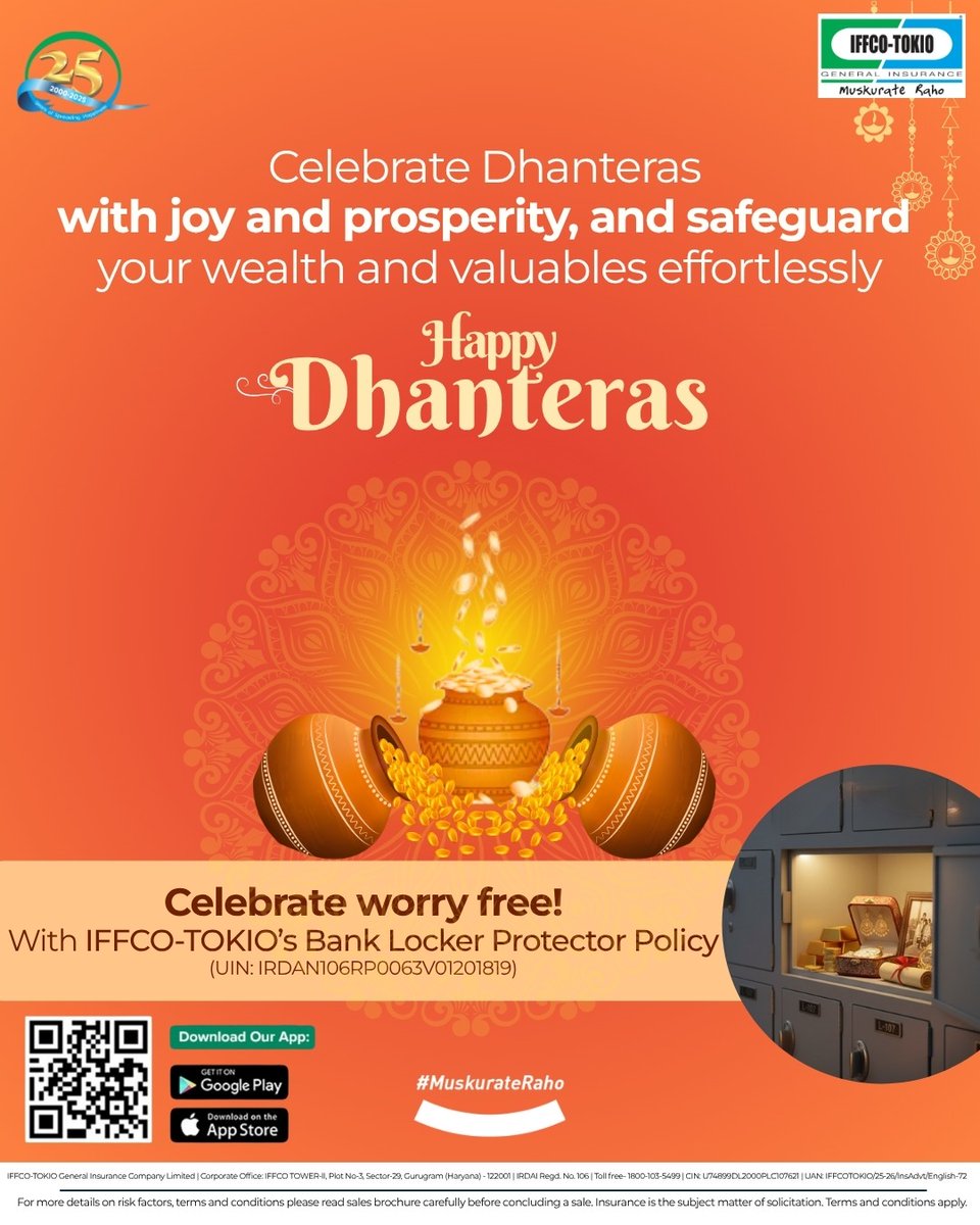 Safeguard Prosperity This Dhanteras. 
Celebrate the spirit of Dhanteras with joy, prosperity, and peace of mind.
Ensure your wealth and valuables remain protected with IFFCO-TOKIO’s Bank Locker Protector Policy — because true prosperity comes with security.

Wishing you a safe