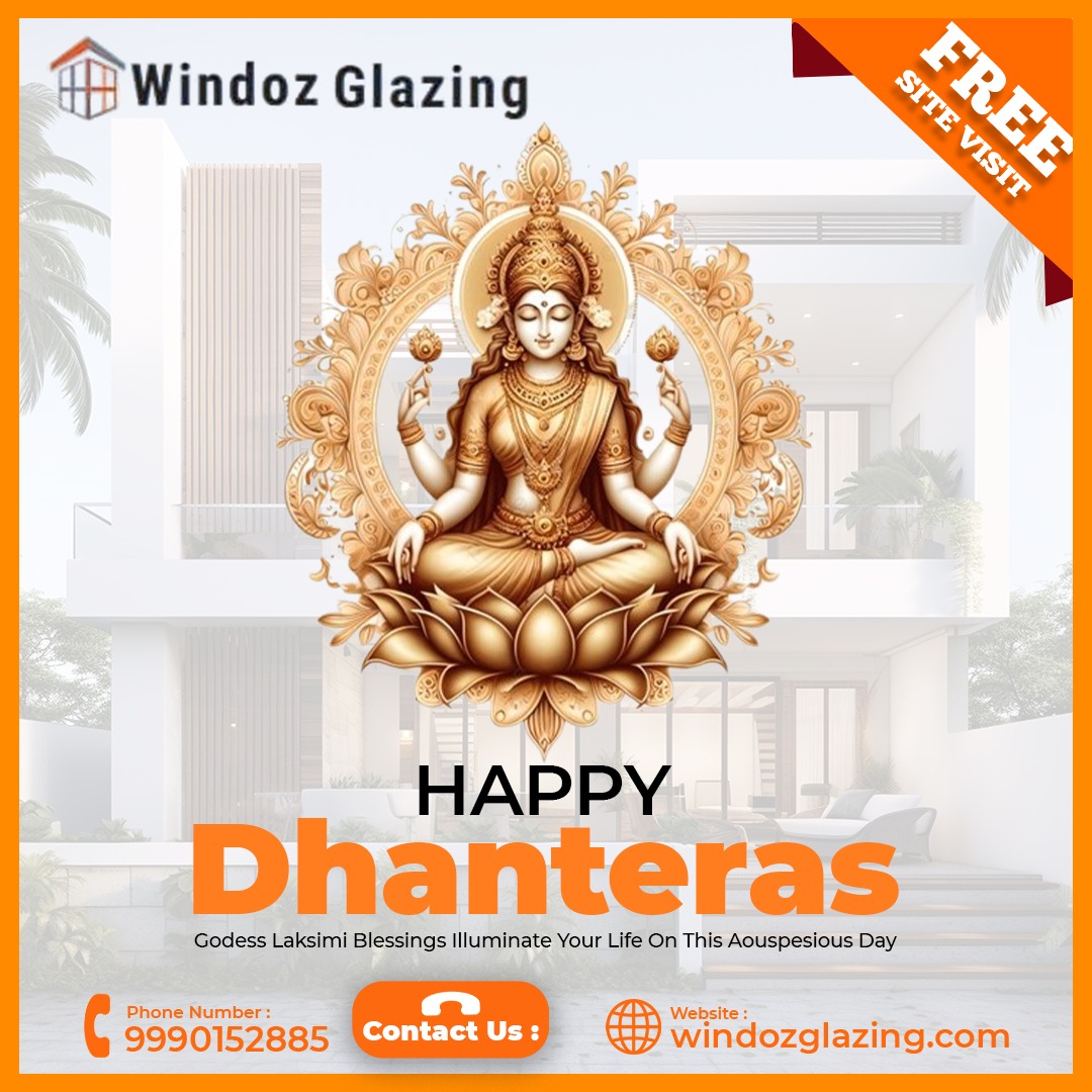 windozglazing's tweet image. May this Dhanteras bring prosperity, light, and clarity into your life — just like our premium glazing solutions bring to your spaces.
Windoz Glazing wishes you a sparkling and prosperous Dhanteras! 🏠

#HappyDhanteras #Dhanteras  #ProsperityAndProtection #WindozGlazing